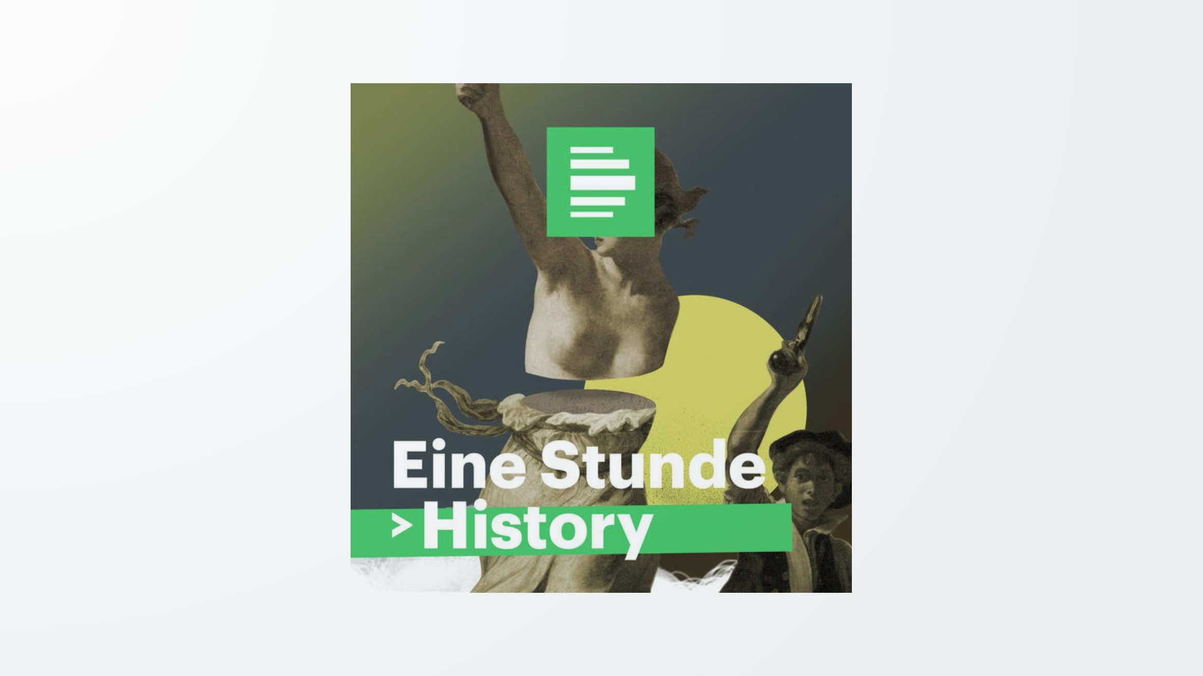 Der Podcast “Eine Stunde History” von Deutschlandfunk Nova