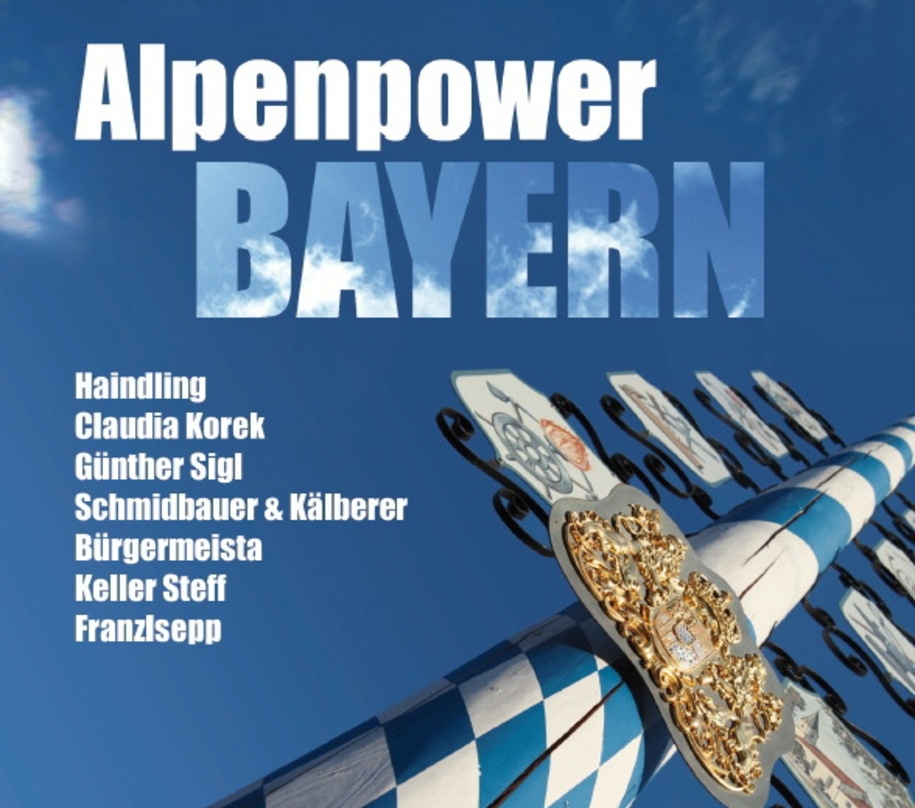 Versammelt bayerische Urgesteine und hoffnungsvolle Newcomer: Die Kopplung "Alpenpower Bayern"