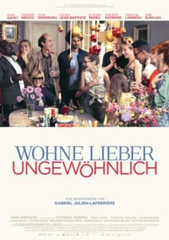 Ab 17. Mai in den deutschen Kinos: "Wohne lieber ungewöhnlich"