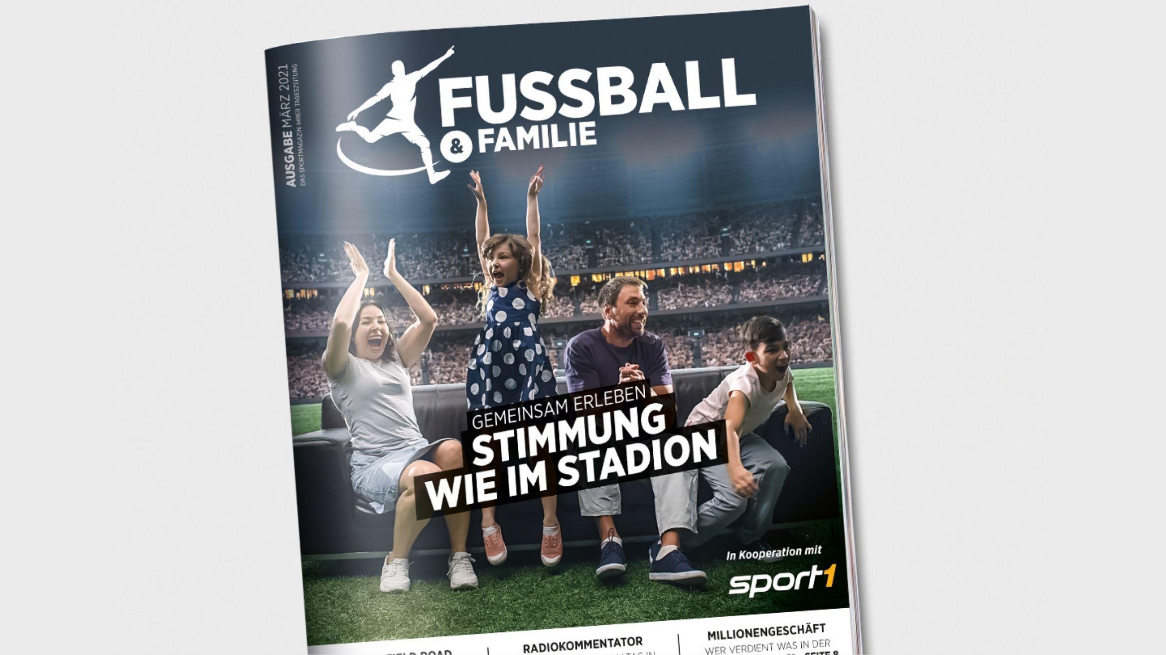 "Fußball & Familie" erscheint erstmals im März 2021 –
