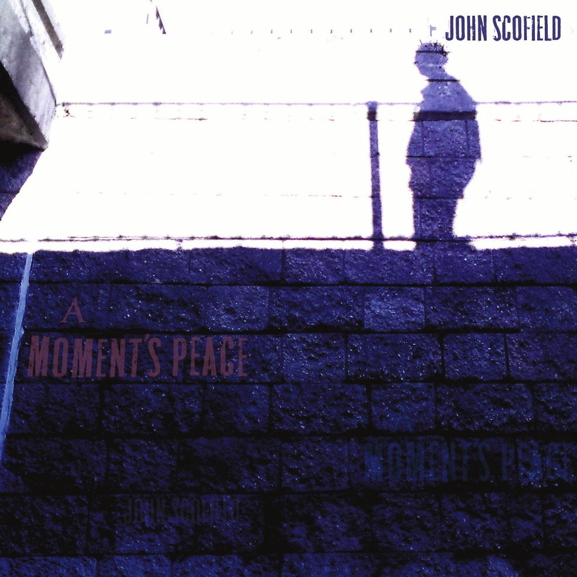 Frühjahrsschwerpunkt bei Universal Jazz: John Scofield Quartet mit "A Moment's Peace"