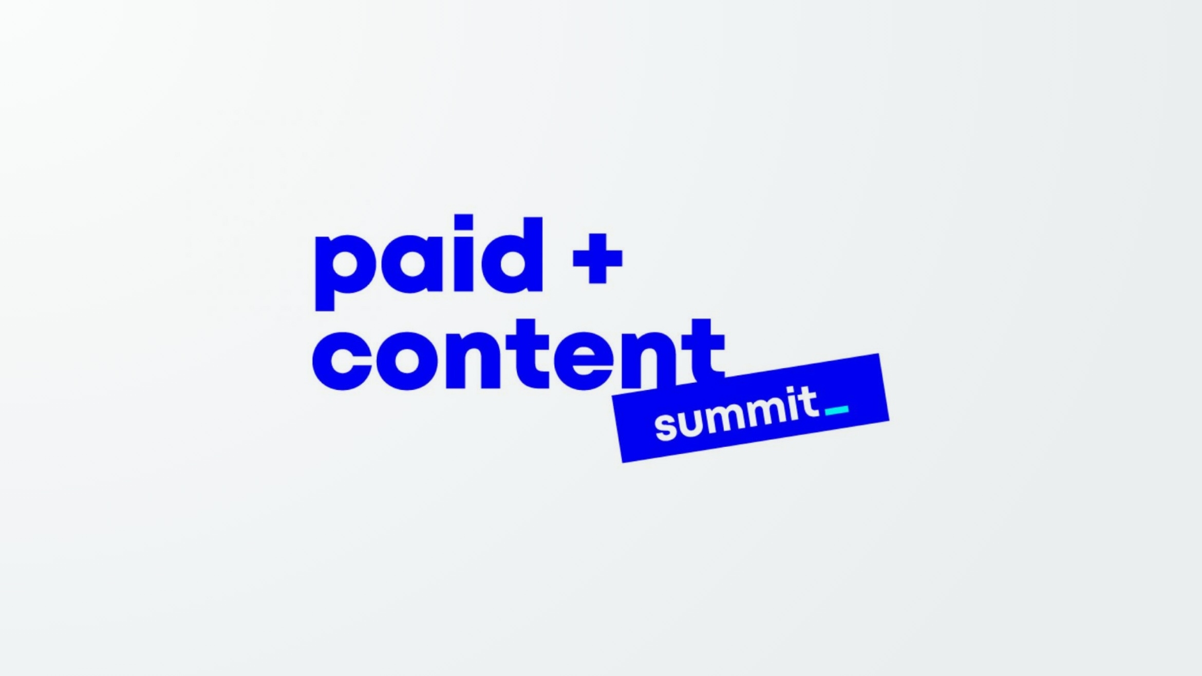 Paid Content Summit –