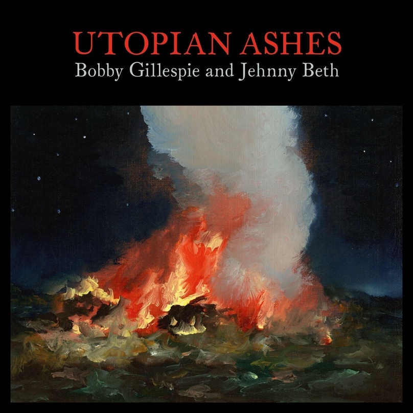Bobby Gillespie und Jehnny Beth präsentieren ihr erstes gemeinsames Album "Utopian Ahses"