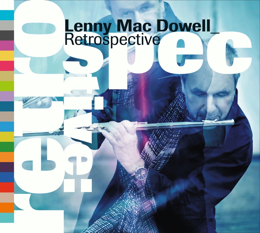 Reich an Klangfarben: "Retrospective" von Lenny Mac Dowell alias Friedemann Leinert