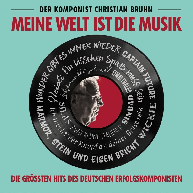 Enthält viele von Christian Bruhn komponierte Hits: die Compilation "Meine Welt ist die Musik"