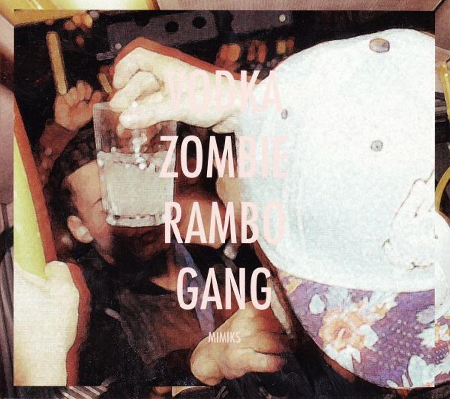 Geht von null auf eins: das Album von Mimiks, "Vodka Zombie Rambo Gang"