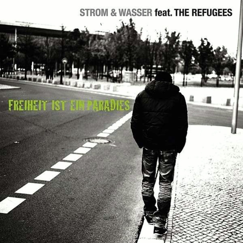 Enthält das Siegerlied: das Album "Freiheit ist ein Paradies" von Strom & Wasser/The Refugees