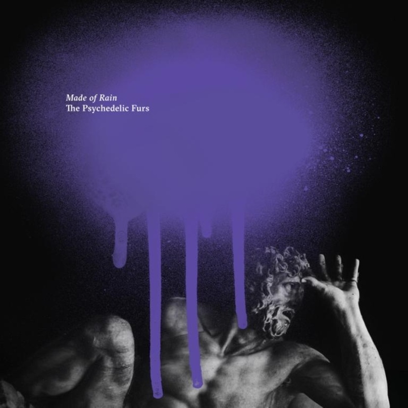 The Psychedelic Furs veröffentlichen am 31. Juli über Cooking Vinyl ihr neues Studioalbum "Made Of Rain"