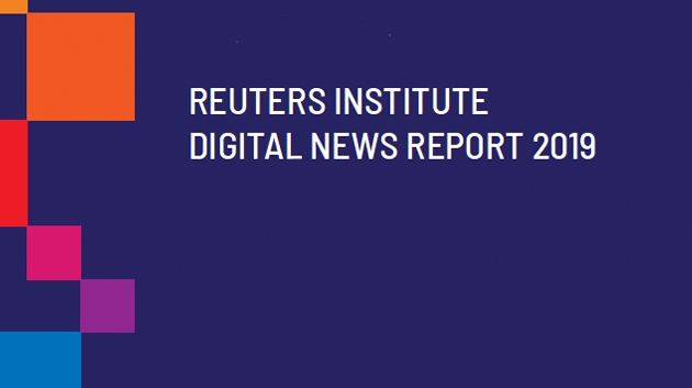 Der Digital News Report 2019 von Reuters