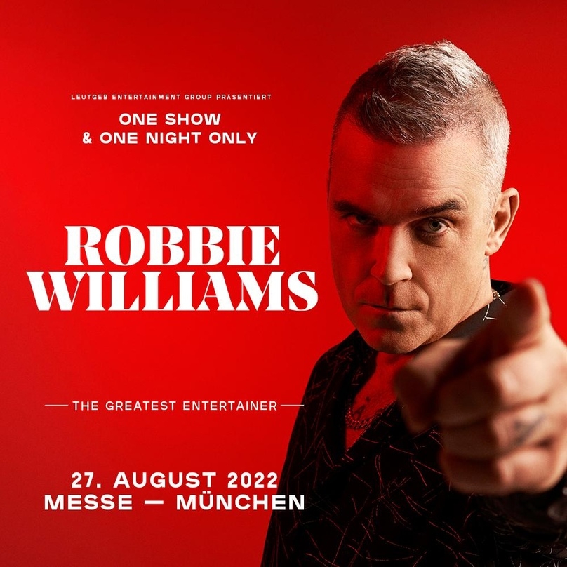 Tritt in München in die Fußstapfen von Andreas Gabalier und Helene Fischer: Robbie Williams