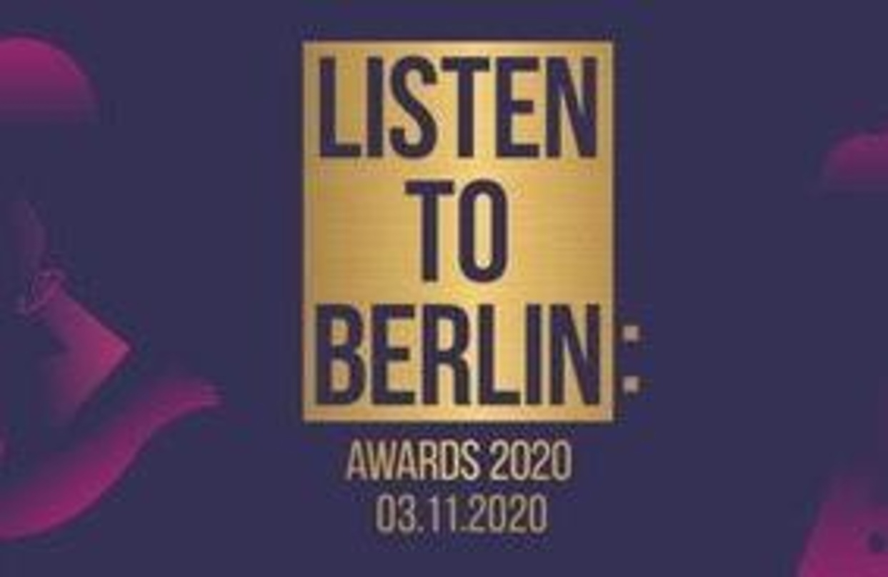 Gehen am 3. November über die Bühne: die listen to berlin Awards