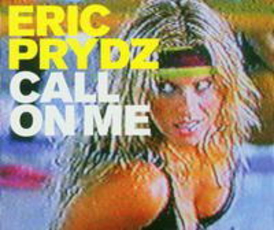 Europaweit auf Erfolgskurs: "Call On Me" von Eric Prydz