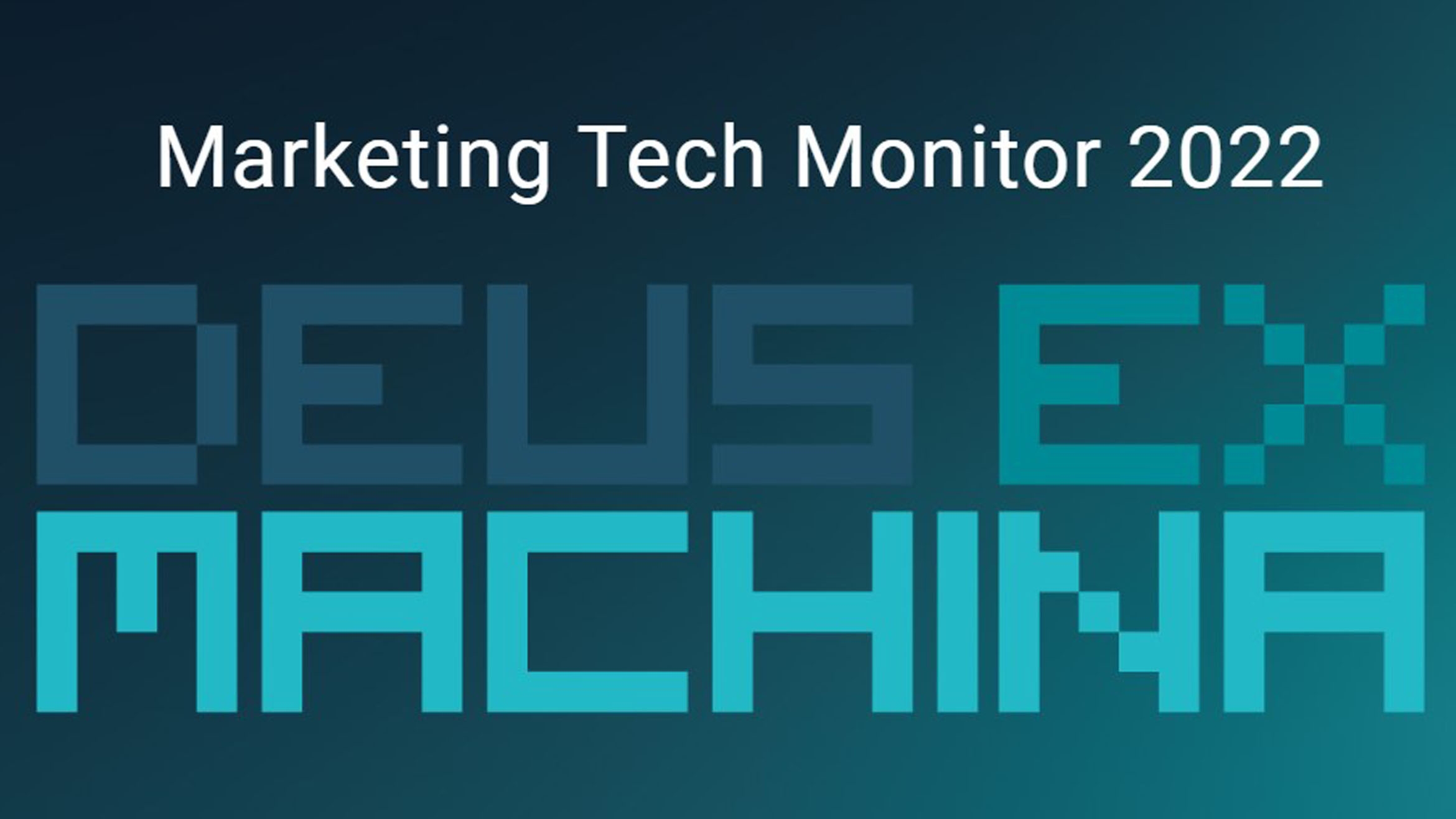 Der Marketing Tech Monitor 2022 ist heute erschienen
