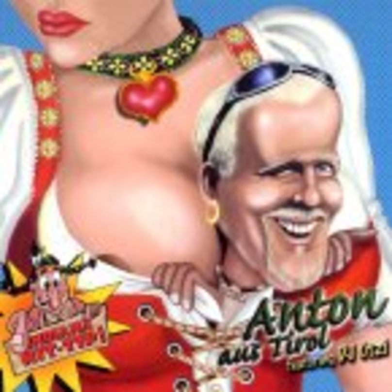 Sorgte für Stimmung: "Anton aus Tirol" von Anton feat. DJ Ötzi