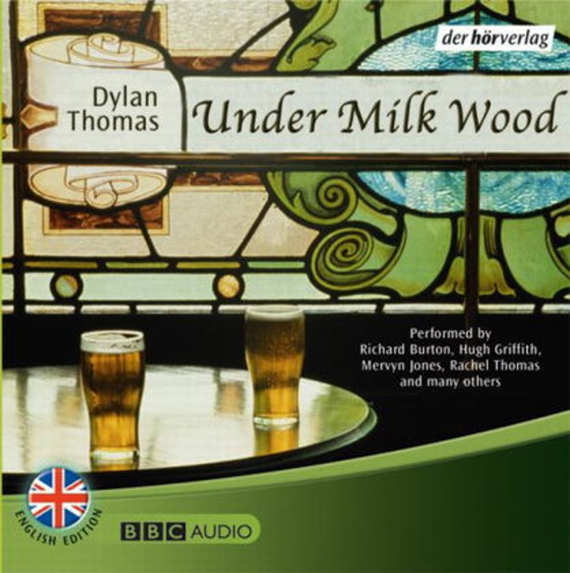 Ausgezeichnet: "Under Milk Wood" von Dylan Thomas