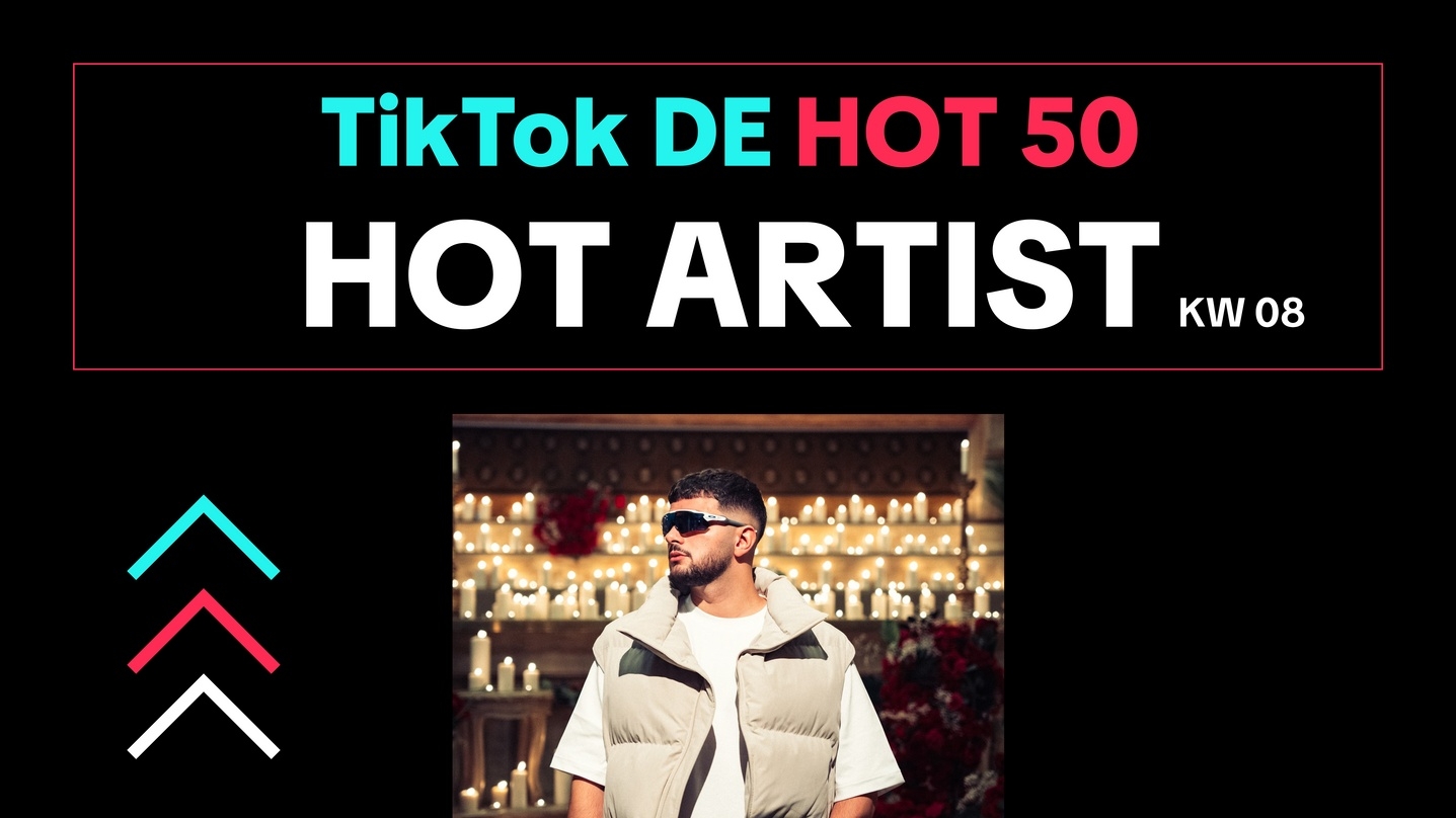 TikTok DE Hot 50 KW08: Dardan sagt "Ti Amo" zur Eins