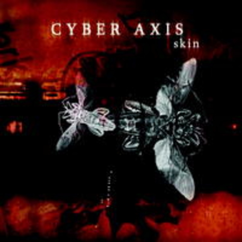 Comeback auf Accession: Cyber Axis mit "Skin"