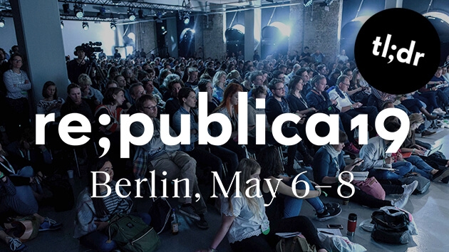 Das Treffen der Digital Natives: die re:publica in Berlin