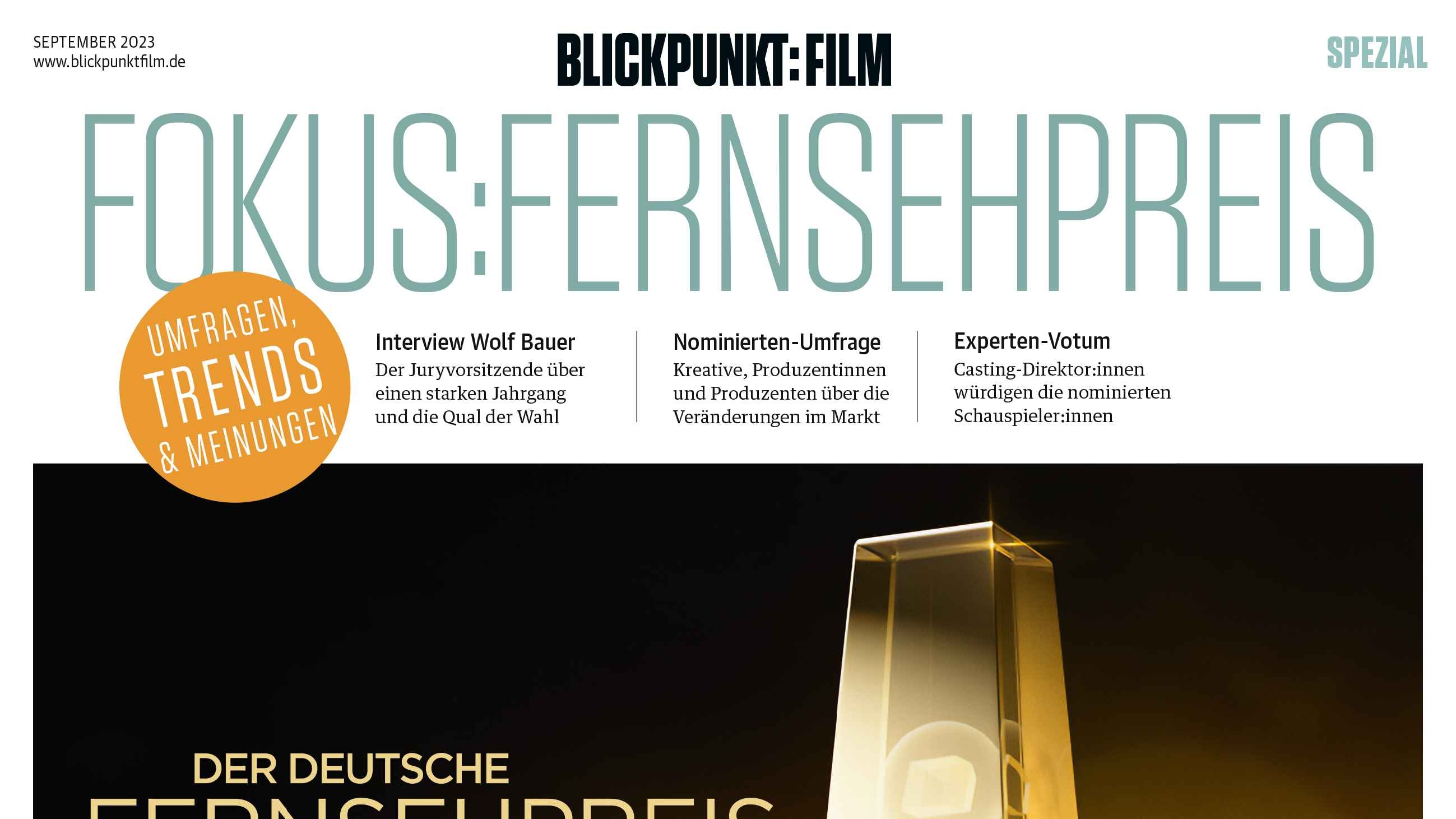 Blickpunkt:Film: Sonderheft zum Deutschen Fernsehpreis jetzt digital lesen
