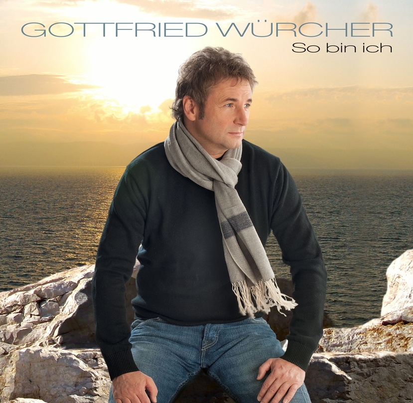 Lang ersehntes Solo-Album: "So bin ich" von Gottfried Würcher